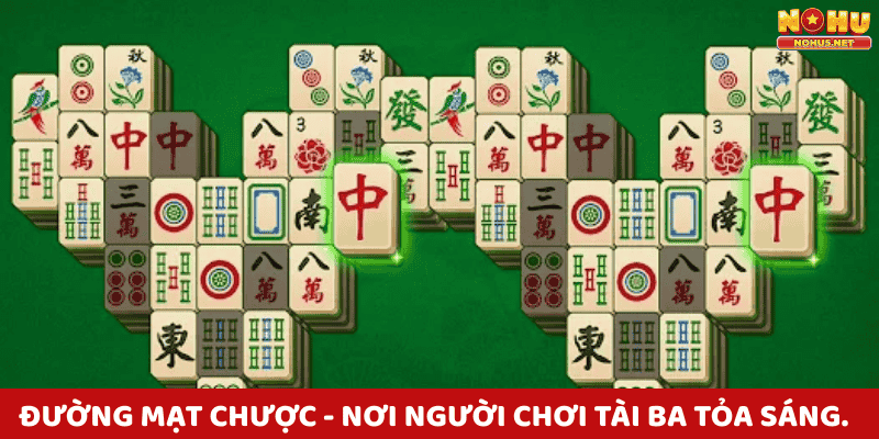 Trải nghiệm game đường mạt chược - Nơi mà những người chơi tài ba tỏa sáng.