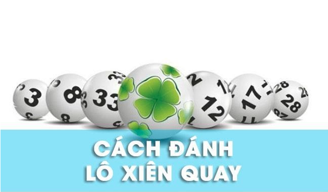 Lô xiên quay là gì?
