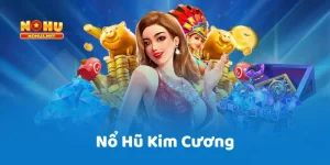 Nổ Hũ Kim Cương